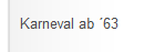 Karneval ab 63