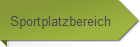 Sportplatzbereich